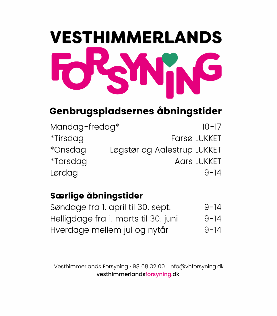 Plakat med genbrugspladsernes åbningstider Plakat med genbrugspladsernes åbningstider